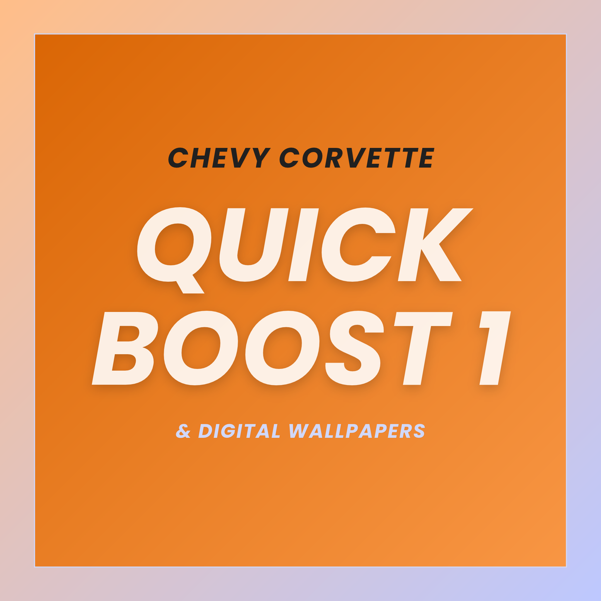 Chevrolet Corvette Quick Boost 1