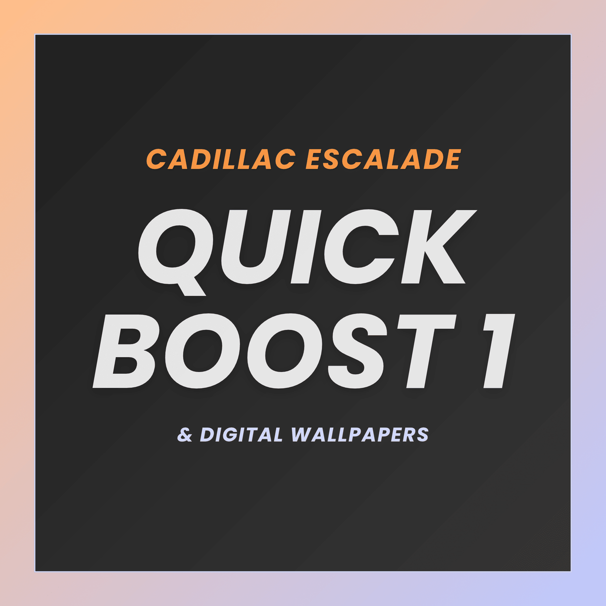 Cadillac Escalade Quick Boost 1